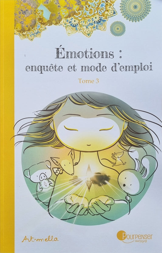 Livre - Émotions, enquête et mode d'emploi - T3