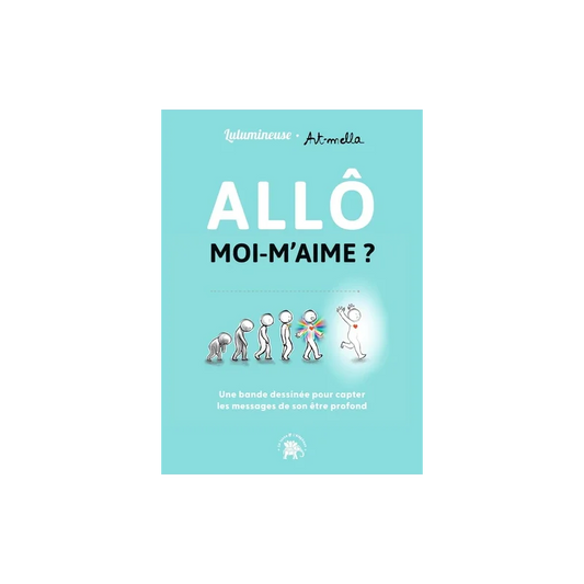 Livre - Allô moi m'aime : un mode l'emploi de l'humain (éd.2023)